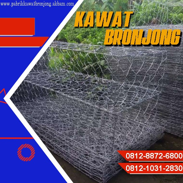 Distributor Tempat Pabrik Produksi Jual Kawat Bronjong Berkualitas Harga Murah Kualitas Bagus Terpercaya